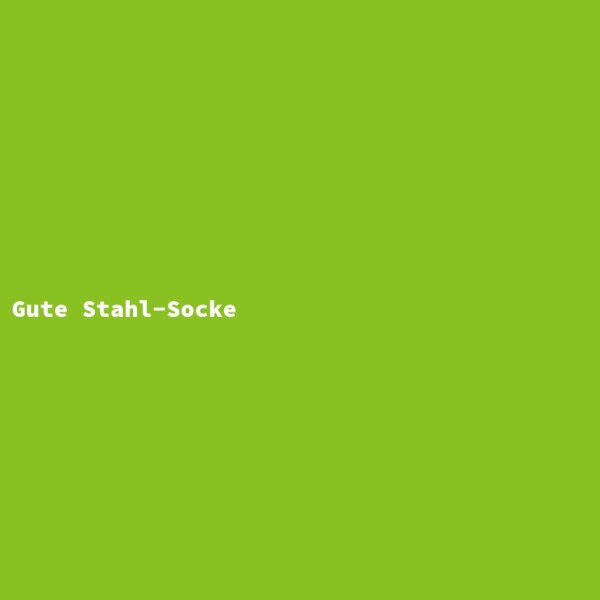 Good Steel Sock